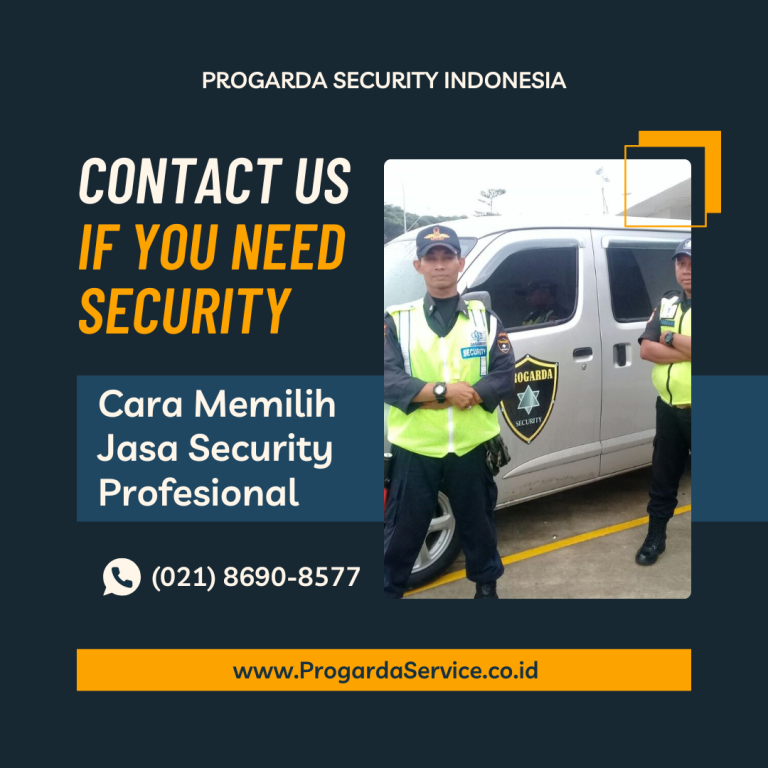 Cara Memilih Jasa Security