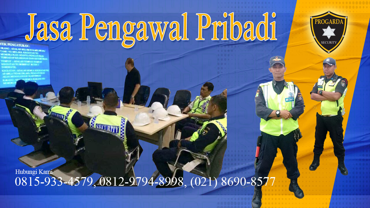 Jasa pengawal pribadi