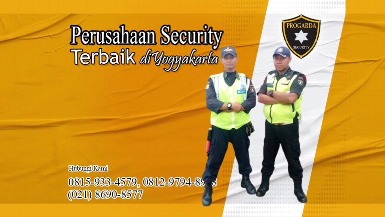 Perusahaan security terbaik di yogyakarta
