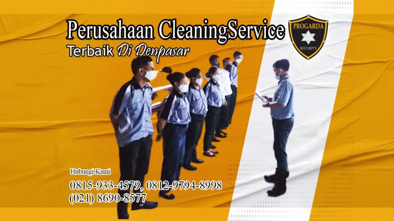Perusahaan cleaning service terbaik di denpasar