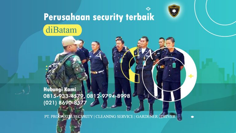 Perusahaan security terbaik di batam