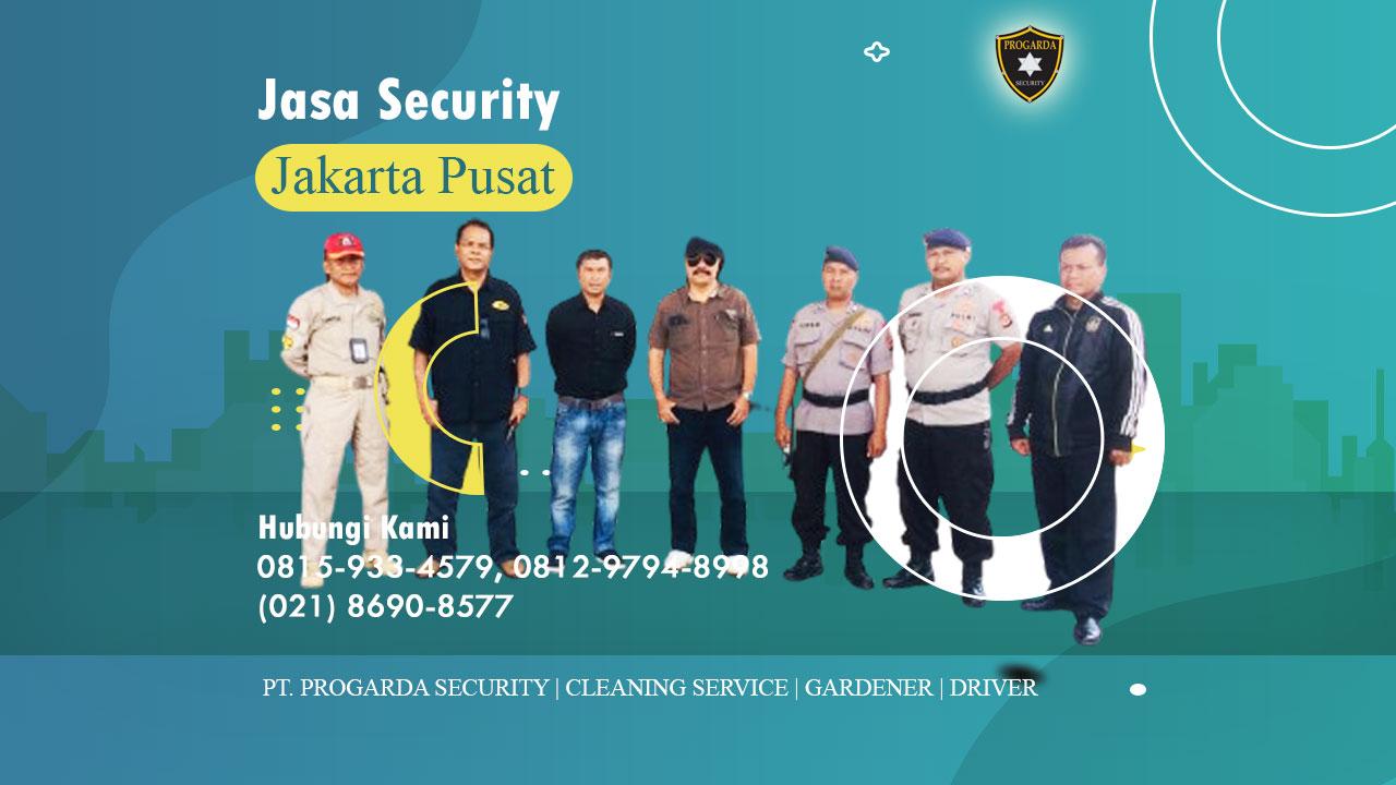 Jasa security jakarta pusat