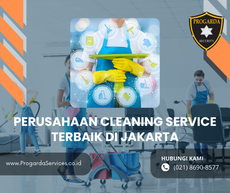 Perusahaan Cleaning Service Terbaik di Jakarta