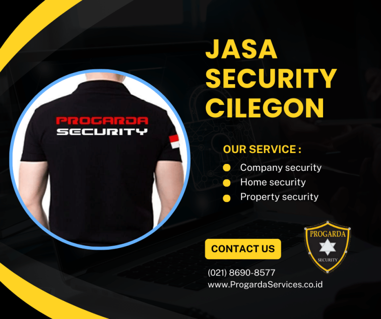 Jasa Security Cilegon