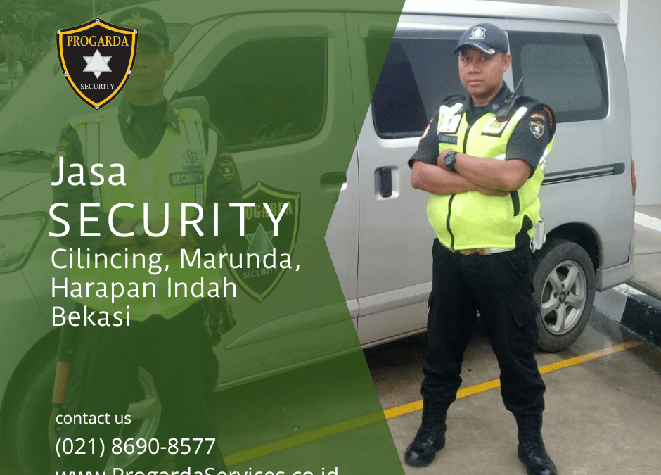 Jasa Security Cilincing