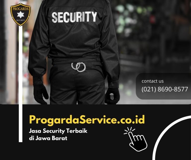 Jasa Security Terbaik di Jawa Barat