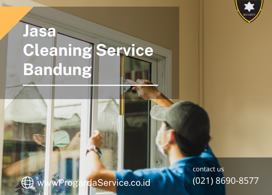 Jasa Cleaning Service Bandung