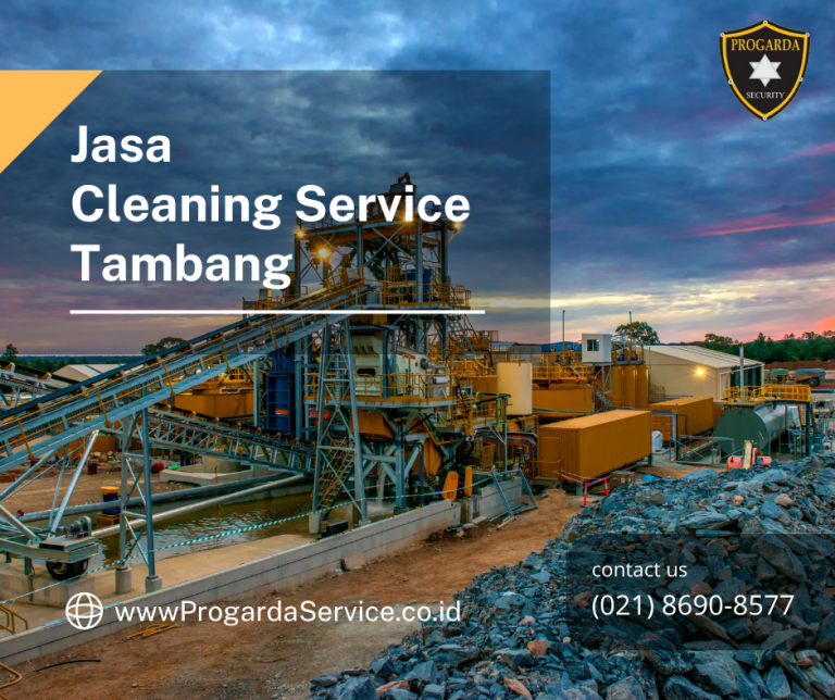Jasa cleaning service tambang