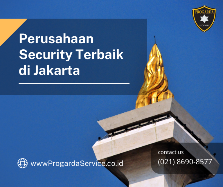 Perusahaan Security Terbaik di Jakarta