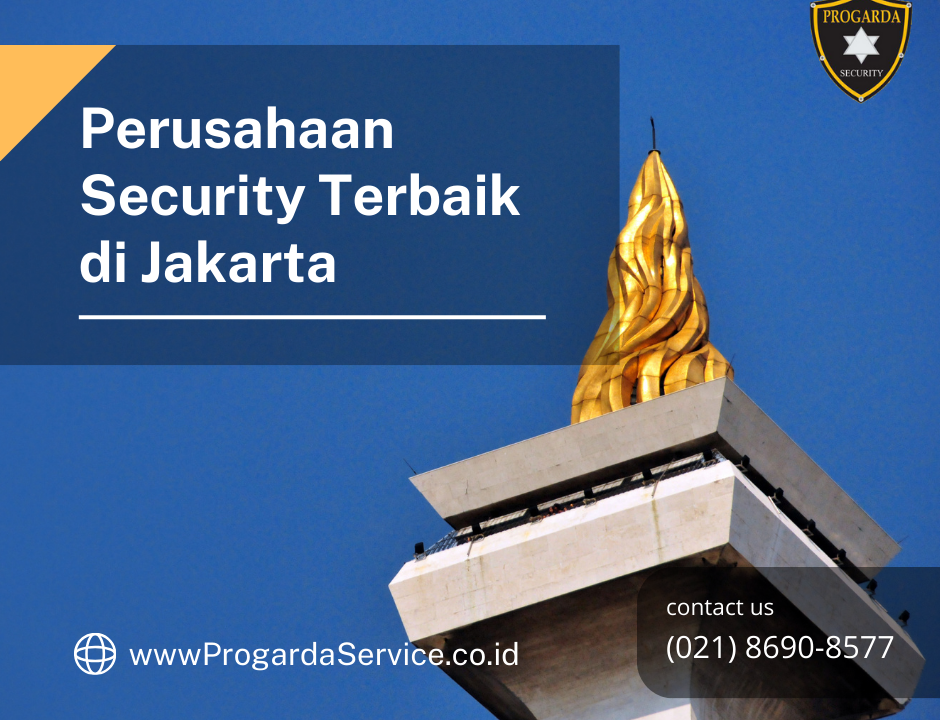 Perusahaan Security Terbaik di Jakarta
