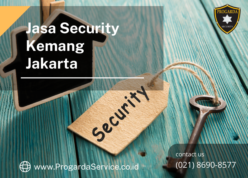 Jasa Security Kemang Jakarta