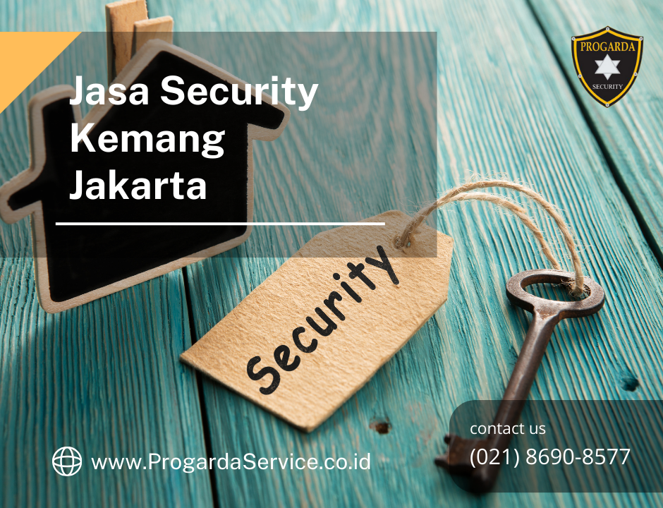 Jasa Security Kemang Jakarta