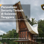 Perusahaan Security Terbaik di Sulawesi Tenggara