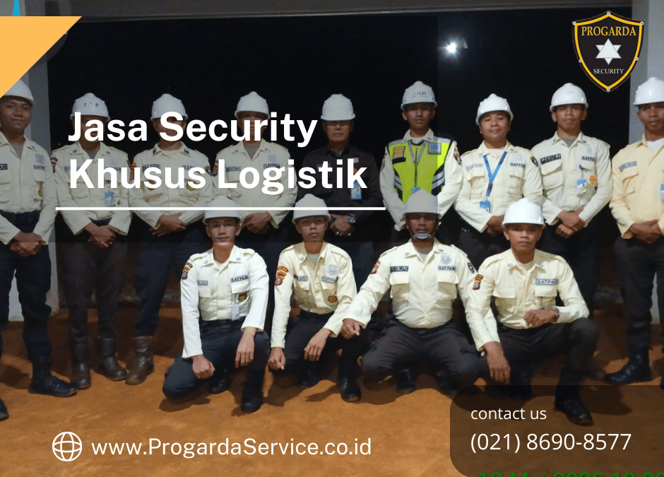 Jasa Security Khusus Logistik