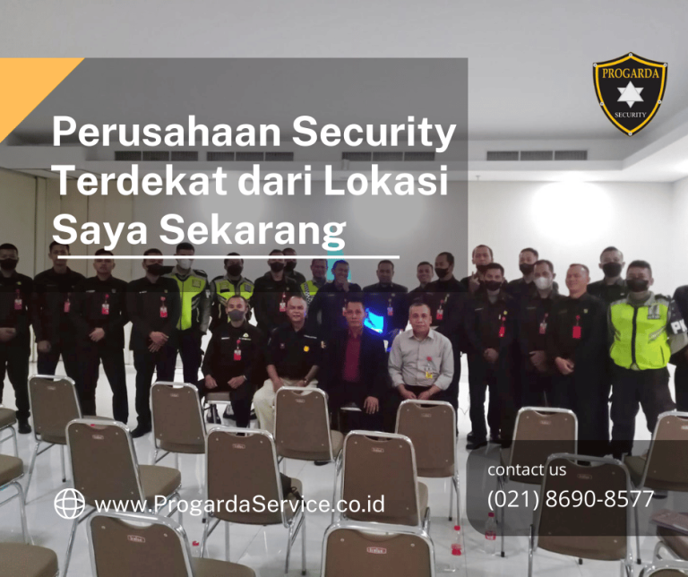 Perusahaan Security Terdekat dari Lokasi Saya Sekarang