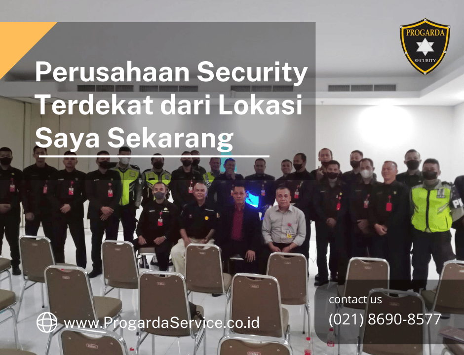 Perusahaan Security Terdekat dari Lokasi Saya Sekarang