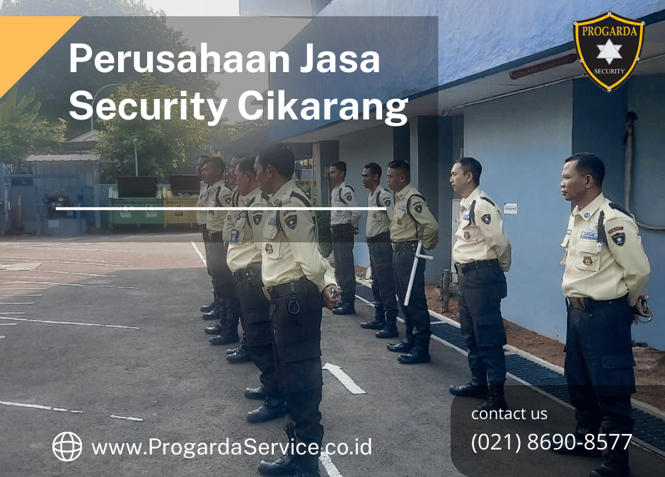 Perusahaan Jasa Security Cikarang