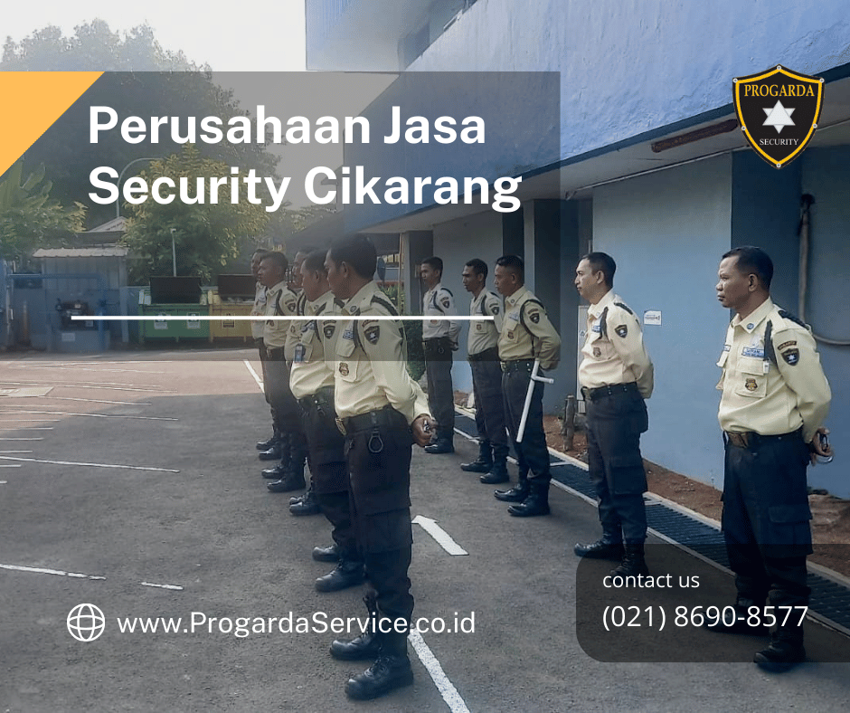 Perusahaan Jasa Security Cikarang