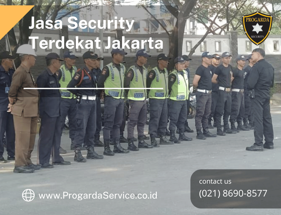 Jasa Security Terdekat Jakarta