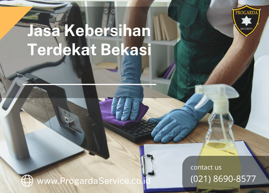 Jasa Kebersihan Terdekat Bekasi