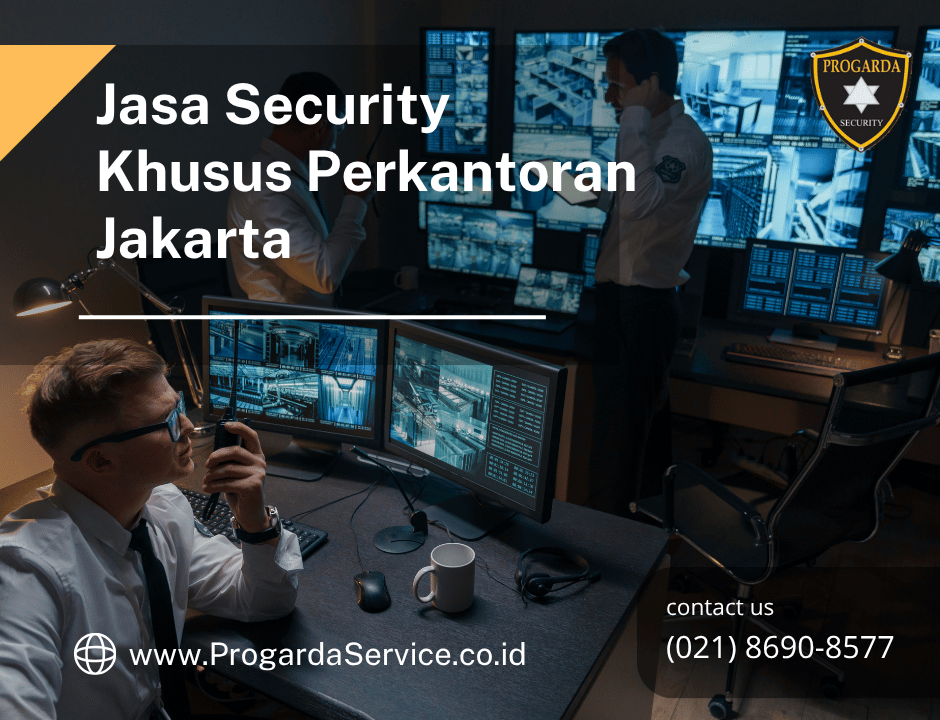 Jasa Security Khusus Perkantoran Jakarta