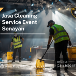 Jasa Cleaning Service Event Senayan