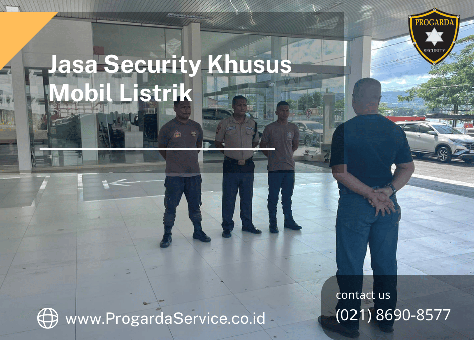 Jasa Security Khusus Mobil Listrik