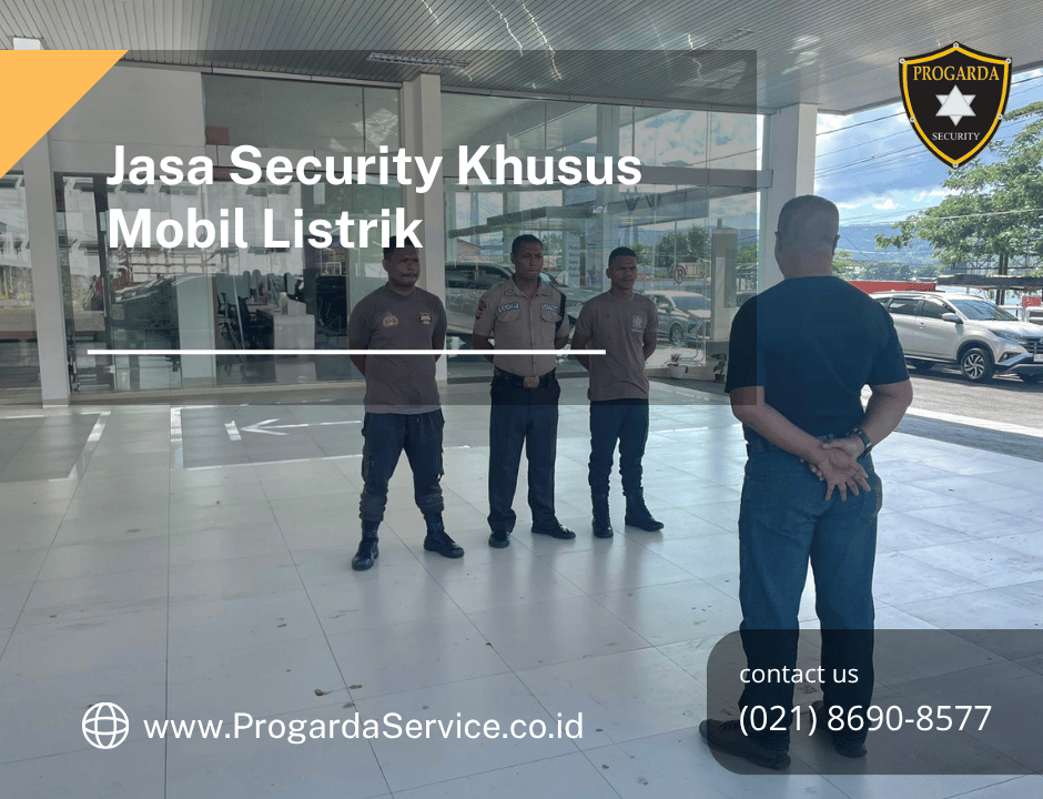 Jasa Security Khusus Mobil Listrik