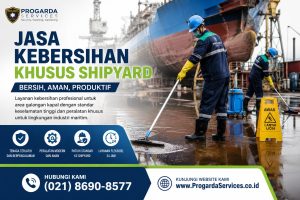 Jasa Kebersihan Khusus Shipyard