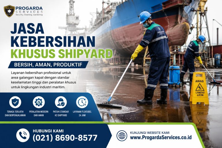 Jasa kebersihan khusus shipyard - progarda cleaning service