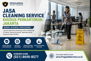 Jasa Cleaning Service Khusus Perkantoran Jakarta: Solusi Menjaga Ruang Kerja Tetap Profesional